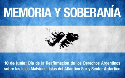 10 de junio Día de la Afirmación de los Derechos Argentinos sobre las Islas Malvinas