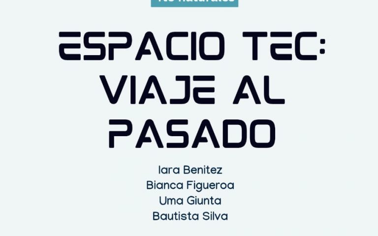 Espacio TEC: Viaje al pasado